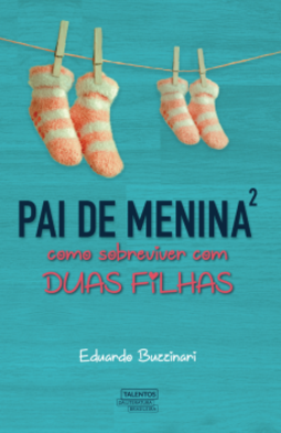 Pai de menina²: como sobreviver com duas filhas