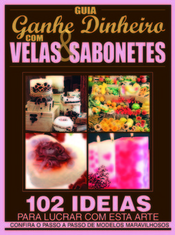 Ganhe dinheiro com velas e sabonetes