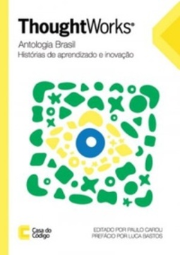 Thoughtworks Antologia Brasil