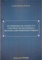 Os Tribunais de Contas e o Controle da Previdência Fechada com Patrimônio Públic