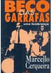 Beco das Garrafas: uma Lembrança