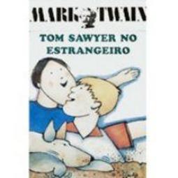 TOM SAWYER NO ESTRANGEIRO