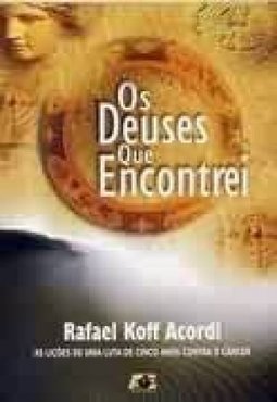 Os Deuses que encontrei