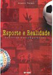 Esporte e Realidade: Conflitos Contemporâneos