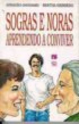 Sogras e Noras: Aprendendo a Conviver