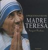 O pequeno livro de Madre Teresa