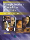 Cirurgia estética e cosmética em pele étnica
