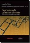Economia Da Cultura E Cinema