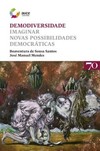 Demodiversidade: imaginar novas possibilidades democráticas