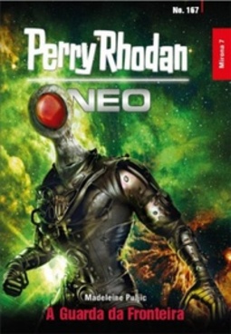 A Guarda da Fronteira (Perry Rhodan Neo #167)