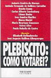 Plebiscito: Com Voltarei?