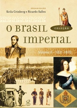 O Brasil Imperial (vol. II)