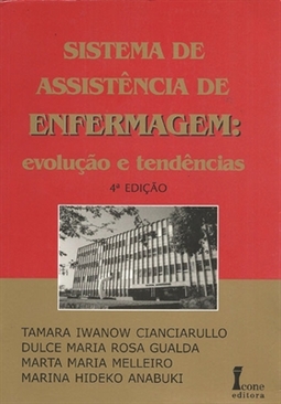 Sistema de Assistência de Enfermagem: Evolução e Tendências