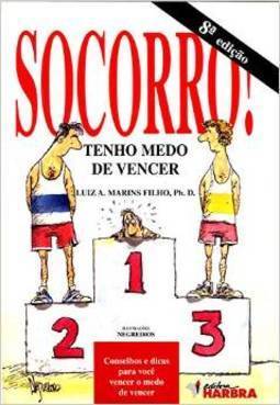 Socorro! Tenho Medo de Vencer