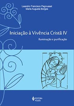 Iniciação à vivência cristã: iluminação e purificação