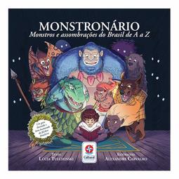 Monstronário: monstros e assombrações no Brasil de A a Z