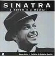 Sinatra: o Homem e a Música