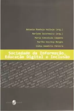 Sociedade da Informação, Educação Digital e Inclusão