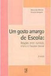 Gosto Amargo de Escola, Um