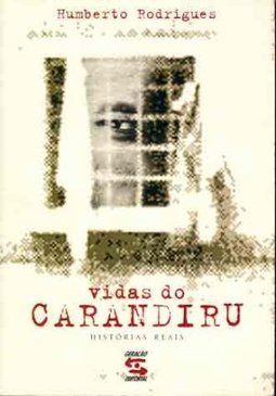 VIDAS DO CARANDIRU