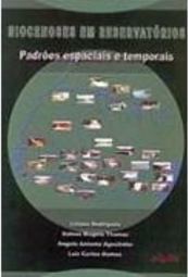 Biocenoses em Reservatórios: Padrões Espaciais e Temporais