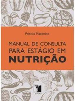 Manual de Consulta Para Estágio em Nutrição
