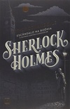 Escândalo na Boêmia e Outros Contos Clássicos de Sherlock Holmes