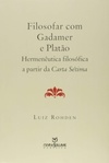Filosofar com Gadamer e Platão