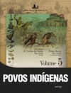 Povos Indígenas (Coleção História Geral do Rio Grande do Sul #5)