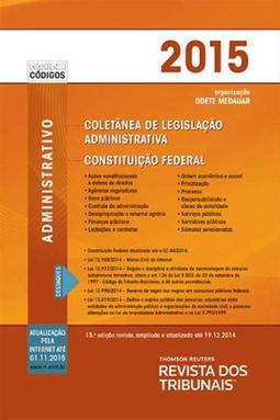 Mini Coletânea de Legislação Administrativa: Constituição Federal - 15ª ed. 2015