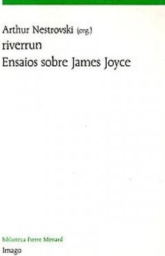 Riverrun: Ensaios sobre James Joyce