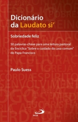 Dicionário da Laudato si': sobriedade feliz