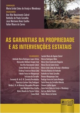 As Garantias da Propriedade e as Intervenções Estatais