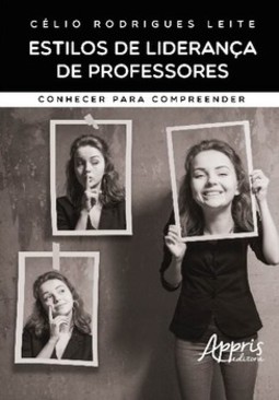 Estilos de liderança de professores: conhecer para compreender