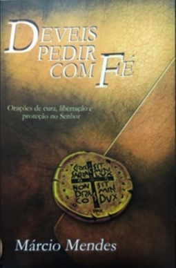 Deveis Pedir com Fé
