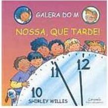 Nossa, que Tarde!