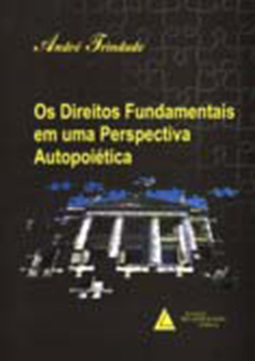 Os direitos fundamentais em uma perspectiva autopoiética