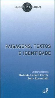 Paisagens, Textos e Identidade