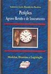 Petições Agravo Retido e de Instrumento