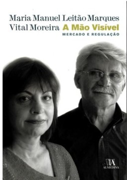 A mão visível: mercado e regulação