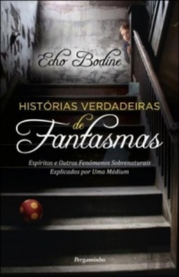 Histórias Verdadeiras de Fantasmas
