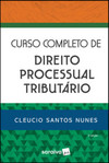 Curso completo de direito processual tributário