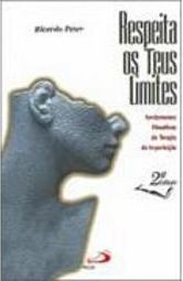 Respeita os Teus Limites: Respeitos Filosóficos da Terapia da...