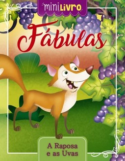 Fábulas: A raposa e as uvas