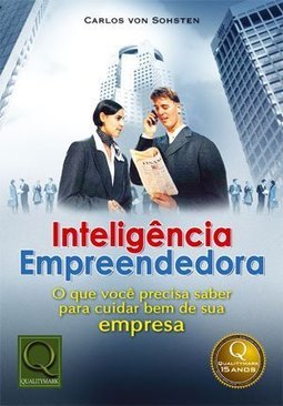 Inteligência Empreendedora: o que Você Precisa Saber para Cuidar...