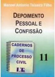 Cadernos de Processo Civil: Depoimento Pessoal e Confissão - vol. 11