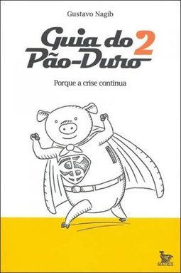Guia do Pão-Duro 2