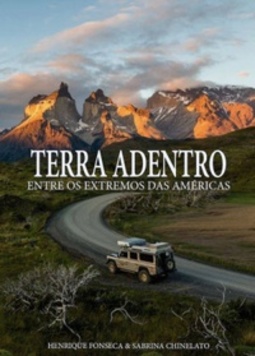 Terra Adentro: Entre os Extremos das Américas (Terra Adentro #01)