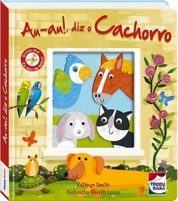 Carinhas de Feltro: Au-Au!, Diz o Cachorro
