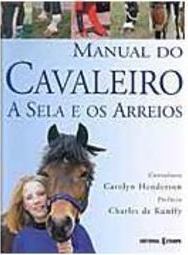Manual do Cavaleiro: a Sela e os Arreios
